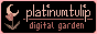 platinumtulip - digital garden button